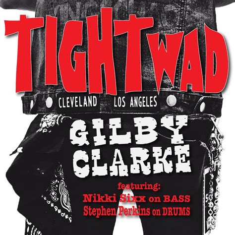 Albums Tightwad Gilby Clarke