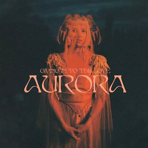 Aurora Nel 2022 Il Nuovo Album E Ora Il Singolo Giving In To The Love
