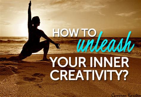 How To Unleash Your Inner Creativity