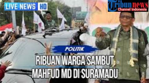 Mahfud Md Pulang Kampung Ke Pulau Madura Disambut Ribuan Warga Youtube