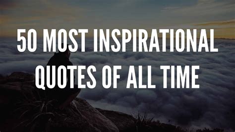 Most Inspirational Quotes Of All Time