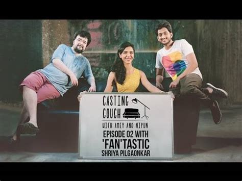 Casting Couch With Amey And Nipun Ep 02 Feat Shriya Pilgaonkar