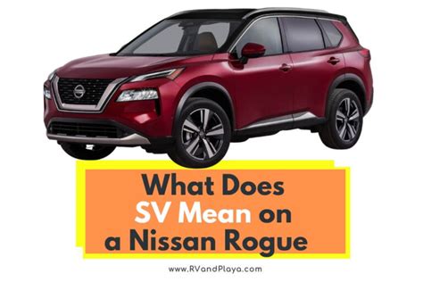 what does sv mean on a nissan rogue sv vs sl trim levels and package features