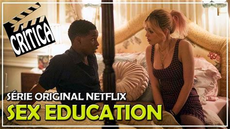 Crítica Da Série Sex Education Origina Netflix 2019 Cinereview