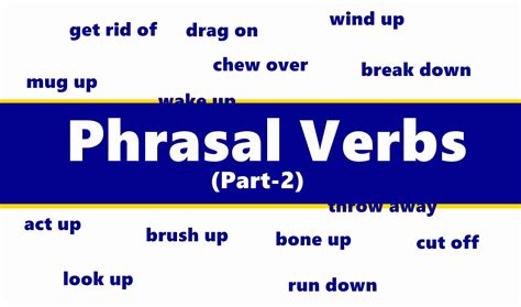 Phrasal Verbs With Examples Part 2