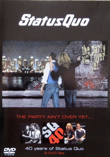 Status Quo The Party Aint Over Yet 40 Years Of Status Quo Reviews