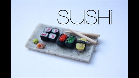 Sushi Polymer Clay Food Tutorial And Miniature Plate Youtube
