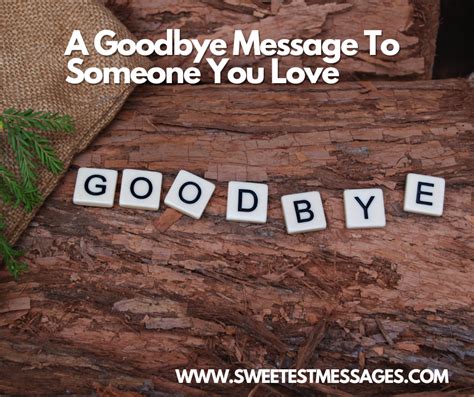 45 A Goodbye Message To Someone You Love Sweetest Messages