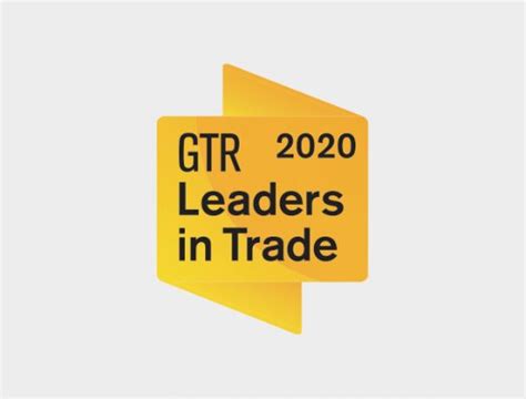 Gtr Leaders In Trade 2020 The Winners Global Trade Review Gtr