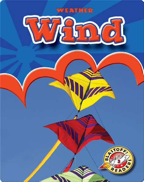 Wind Childrens Book By Ann Herriges Discover Childrens Books
