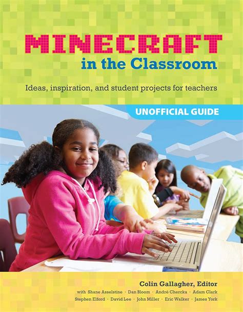 Educators Guide To Using Minecraft® In The Classroom An Ideas