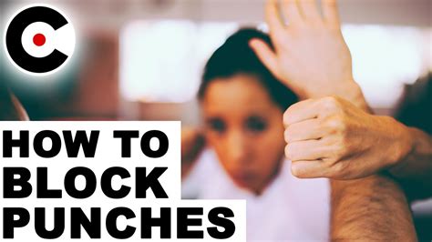 How To Block Punches 9 Basic Punch Blocks Effective Martial Arts