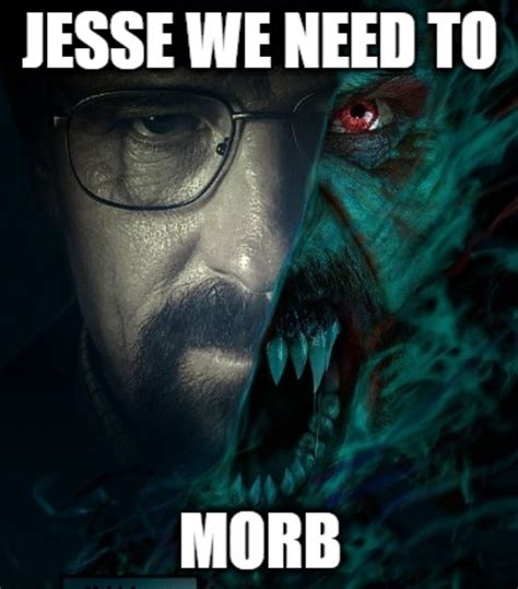 Morbius Is Heisenberg😱😱😱 In 2022 Breaking Bad Meme Better Call Saul Breaking Bad Bad Memes
