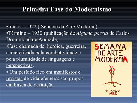 A Primeira Geração Modernista Ficou Conhecida Como Fase Heroica