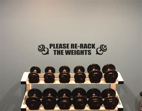 Gym Wall Decal Please Re Rack The Weights Weights Signs For