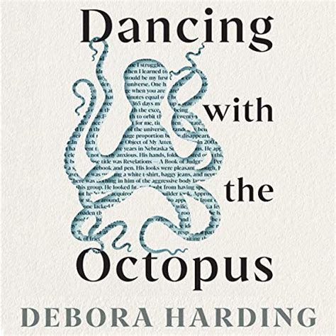 dancing with the octopus by debora harding audiobook