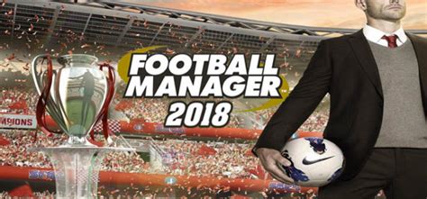 The football manager release date has been set for november 4. Football Manager 2018 Release Date Announced - Gameranx