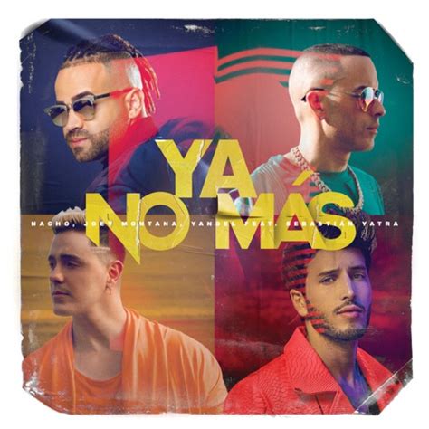 nacho joey montana and yandel ya no más feat sebastián yatra single [itunes plus aac m4a
