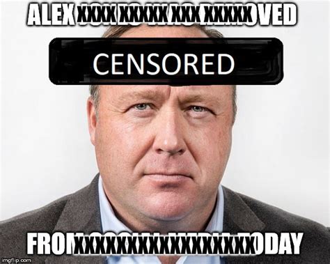 Alex Jones Censored Imgflip