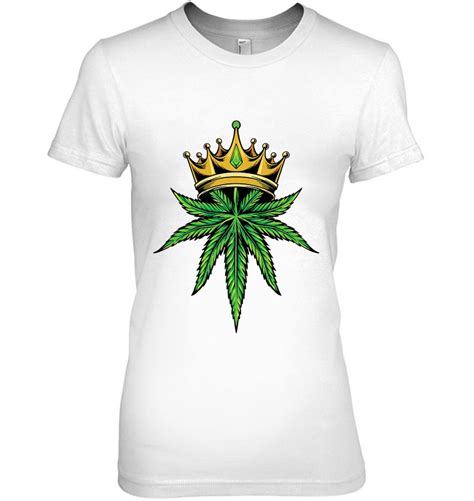 Cannabis Mary Jane Weed Hemp King T Shirts Hoodies Sweatshirts