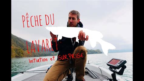 Pêche Du Lavaret Initiation Et Surprise Youtube