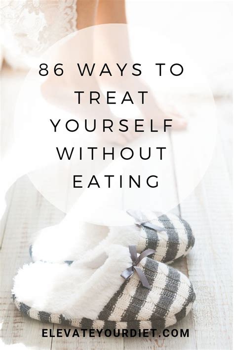 86 Mostly Free Ways To Treat Yourself Without Eating In 2020 Treat Yourself Treat Youself Treats