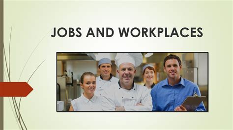 Jobs And Workplaces Ppt Download