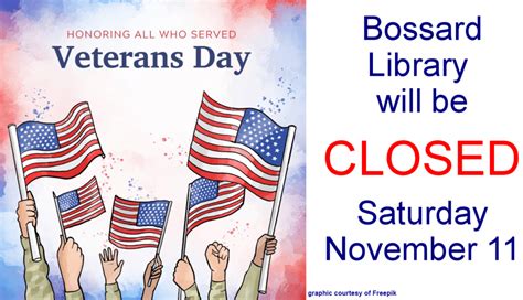Closed In Observance Of Veterans Day Bossard Memorial Library