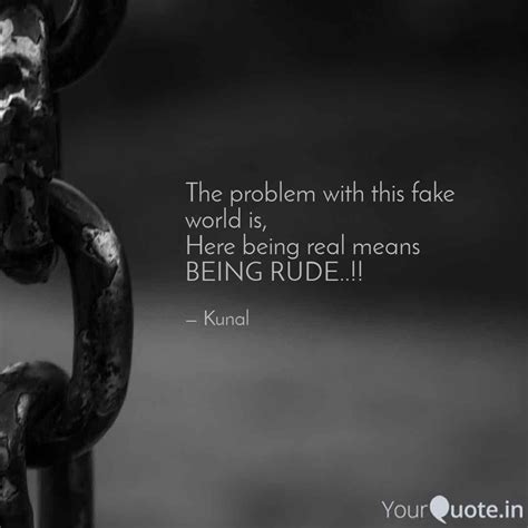81 Being Real In A Fake World Quotes Quotes Barbar