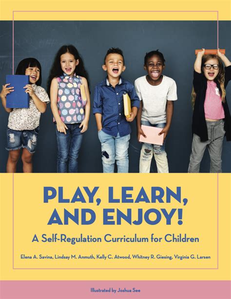 Author Spotlight—play Learn And Enjoy A Self Regulation Curriculum