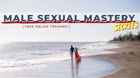 Male Sexual Mastery Secrets
