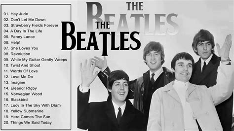 The Beatles Greatest Hits Full Album Best Songs Of The Beatles Youtube