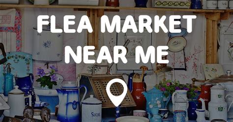 Customer service is our number one priority and we go above and beyond to satisfy the needs of our community. FLEA MARKET NEAR ME - Points Near Me