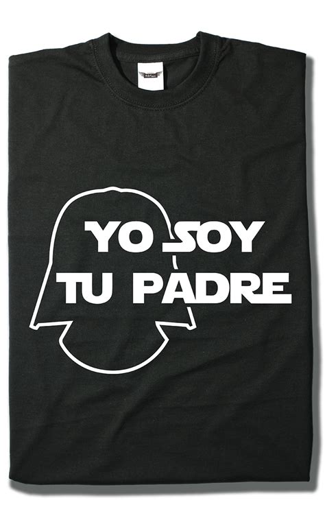 Camiseta Yo Soy Tu Padre Playeras Dia Del Padre Camisetas Dia Del