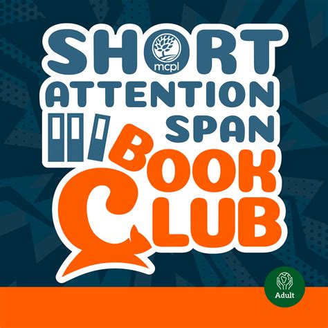 Short Attention Span Book Club Monroe County Public Library Indiana