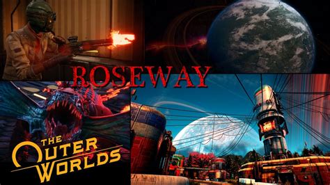 Roseway The Outer Worlds Part 3 Youtube