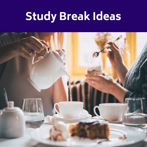 Study Break Ideas