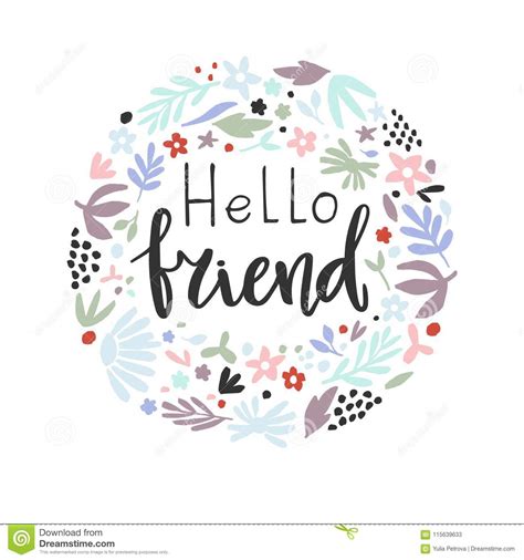 Cute friend friends friendship true friend best friend poetry poem friendship true friend discover and share hello my friend quotes. Hand-drawn Phrase - Hello Friend Stock Vector - Illustration of greeting, quote: 115639633