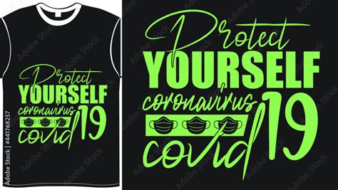 Protect Yourself Coronavirus Covid 19 Vector Svg Ai Png Print Ready T