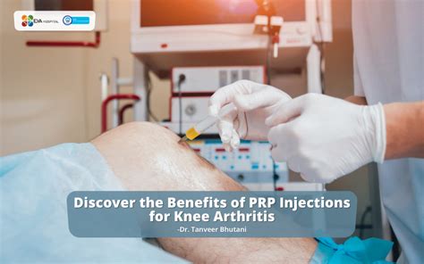 Discover The Benefits Of Prp Injections For Knee Arthritis Eva Hospital