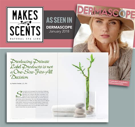 Dermascope Magazine January 2018 Private Label Skincarespa Products Makes Scents Natural