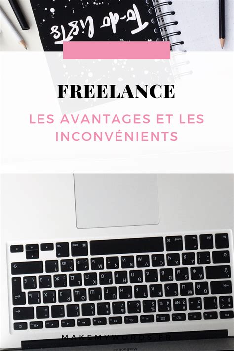 Travailler En Freelance Quels Avantages Et Inconvenients Letranfo