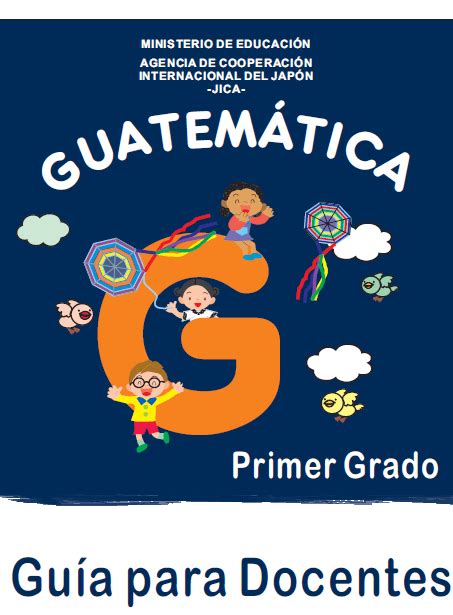 Guatemática Guía Para Docentes Primer Grado Guao