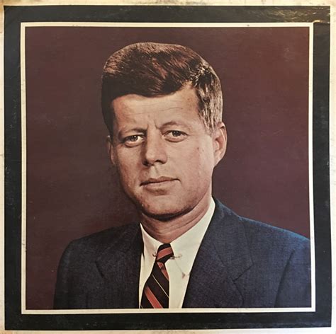 John F Kennedy John Fitzgerald Kennedy 1917 1963 Vinyl Records Lp