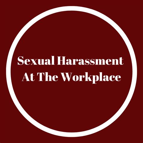 What You Should Know About Sexual Harassment In The Workplace