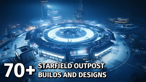 Starfield Outpost Base Builds Youtube