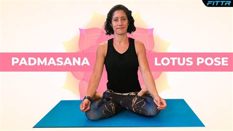 How To Do Padmasana Lotus Pose Youtube