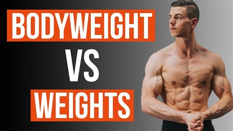 Bodyweight Vs Weights Best Of Both Youtube