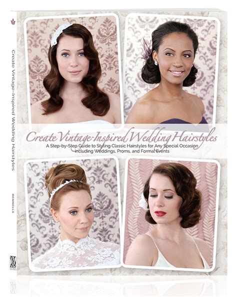 Create Vintage Inspired Wedding Hairstyles Vintage Wedding Hair