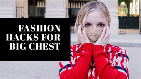 20 Style Hacks To Dress Big Bust How To Dress Big Bust Stylist Tips